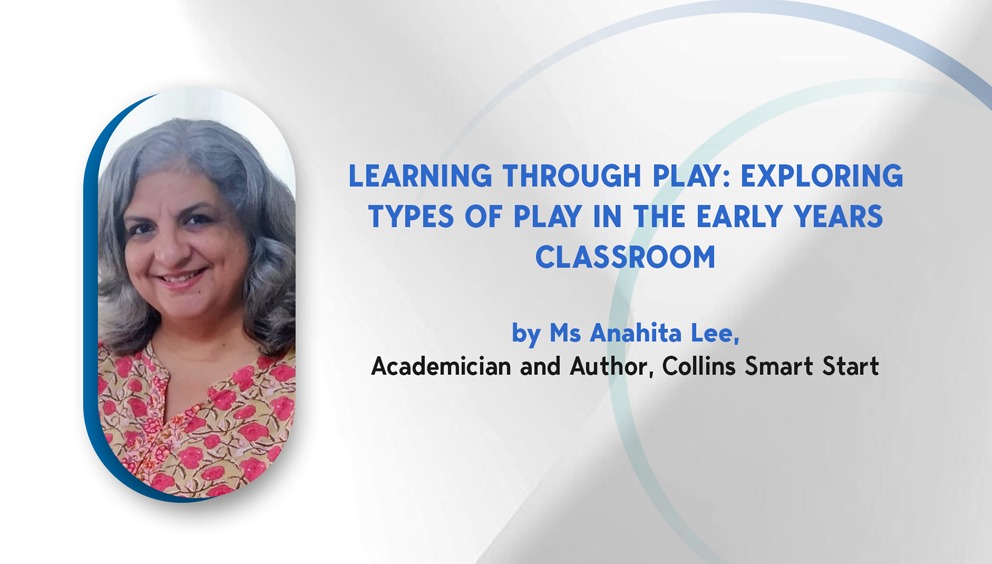 Learning through Play: Exploring Types of Play in the Early Years Classroom